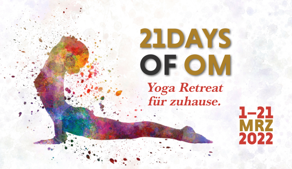 21DaysOfOm März 2022 21DaysOfOm März 2022