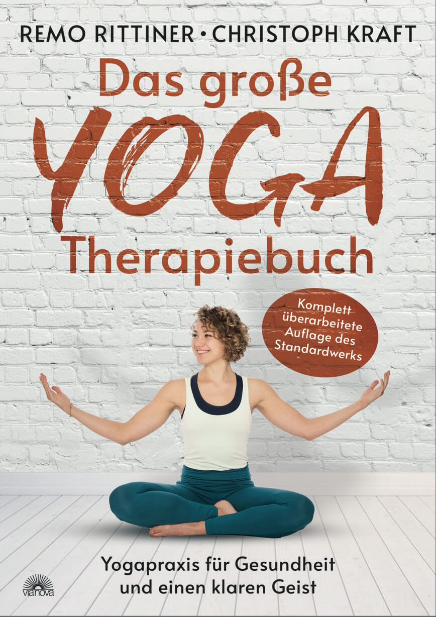 Das große Yoga-Therapiebuch - Remo Rittiner - Christoph Kraft